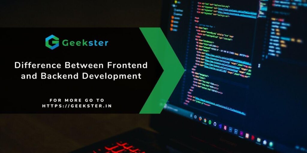 Difference Between Frontend and Backend Development