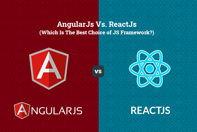 AngularJS vs ReactJS: Which is the best choice of JS Framework?
