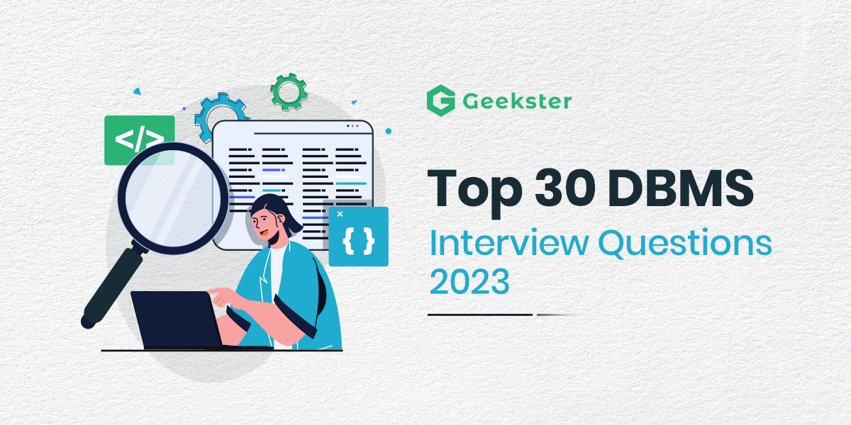 Top 30 DBMS Interview Questions And Answers For Freshers